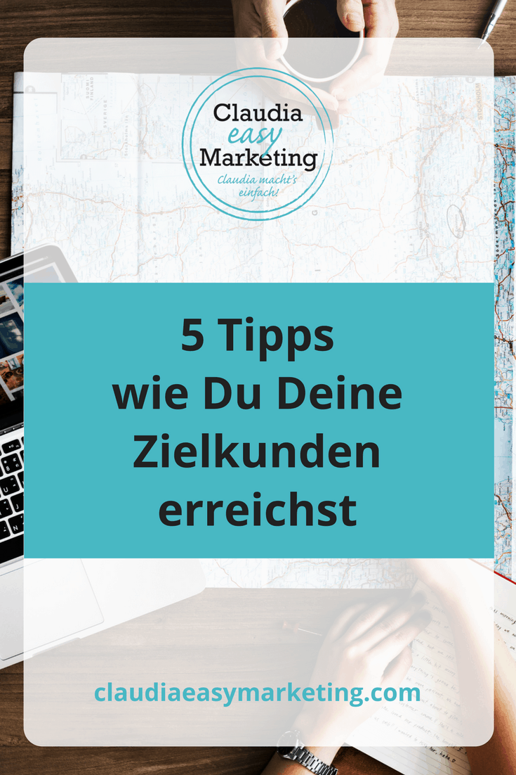 5-tipps-wie-du-deine-zielkunden-erreichst 5 Tipps wie Du Deine Zielkunden erreichst