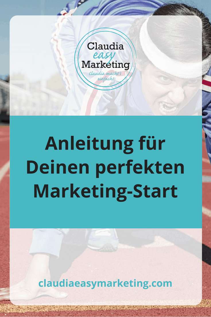 anleitung-zum-perfekten-marketing-start Anleitung für Deinen perfekten Marketing-Start