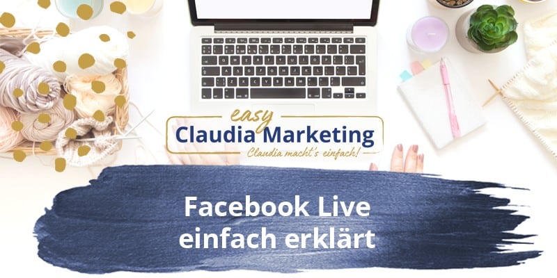 Facebook Live einfach erklärt