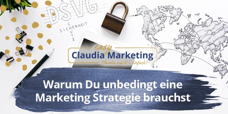 Marketing Strategie einfach erklärt