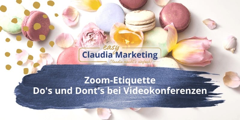 Zoom Etiquette Tipps für Videokonferenzen